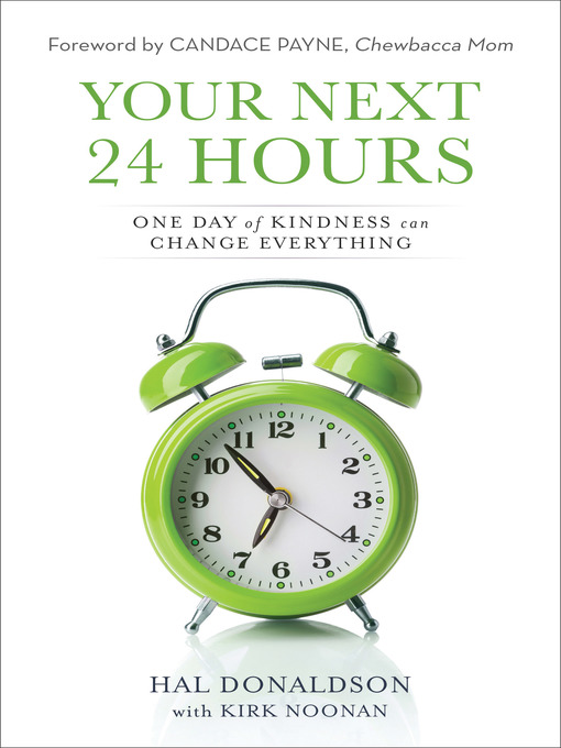 Title details for Your Next 24 Hours by Hal Donaldson - Available